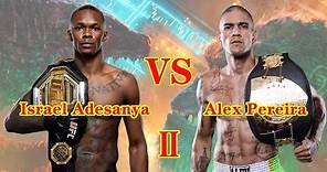 Israel Adesanya vs Alex Pereira 2 - Full Fight HD