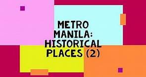 Metro Manila: Historically Important Places (Civics)