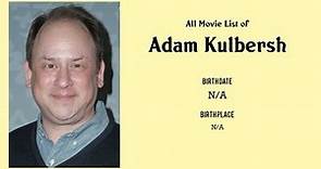 Adam Kulbersh Movies list Adam Kulbersh| Filmography of Adam Kulbersh
