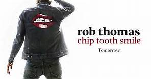 Rob Thomas - Tomorrow [Official Audio]