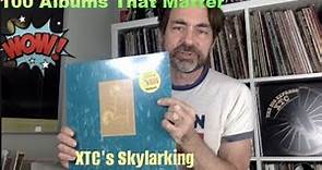 100 Albums that Matter: Skylarking by XTC