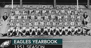 Pete Pihos Leads the Eagles' Charge in 1951 | Eagles 1951 Season Recap