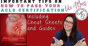 ACLS CERTIFICATION : IMPORTANT TIPS TO PASS THE ACLS CERTIFICATION LIKE A BOSS CHEAT SHEET GUIDE