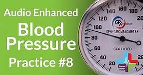 Audio Enhanced Blood Pressure Practice #8