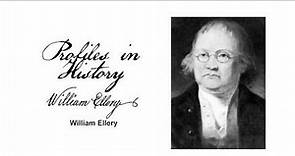 Profiles in History - William Ellery