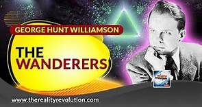 George Hunt Williamson - The Wanderers