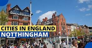 Cities in England – Nottingham