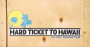 HARD TICKET TO HAWAII [Official Theatrical Trailer - AGFA]