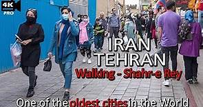 IRAN Street Walking on Shahre Rey Tehran one of the oldest cities in the World Iran 2022 walk 4k