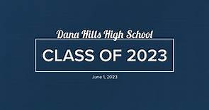 Dana Hills High School Graduation Class of 2023