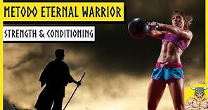 Il metodo Eternal Warrior: diventa un guerriero senza età!