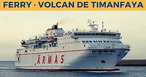Arrival of ferry VOLCAN DE TIMANFAYA, Almería (Naviera Armas Trasmediterránea)