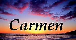 Carmen, significado y origen del nombre