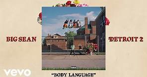 Big Sean - Body Language (Audio) ft. Ty Dolla $ign, Jhené Aiko