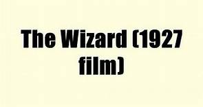 The Wizard (1927 film)