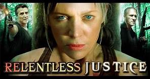 Relentless Justice (2015) | Trailer | Leilani Sarelle | Vernon Wells | Lisa Langlois