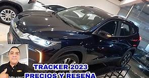CHEVROLET TRACKER 2023| PRECIOS Y RESEÑA