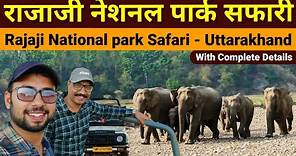 Rajaji National park | Jungle Safari | Elephant attack | Rajaji tiger reserve | safari booking