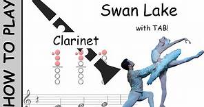 How to play Swan Lake on Clarinet | Sheet Music with Tab