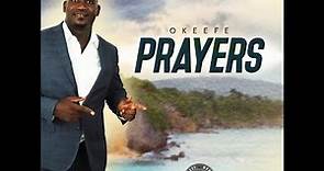 Okeefe - Prayers (Official Audio)