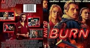 Burn (2019) | Full Movie | 1080 pixels | MovïeGenïx |