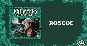 Nat Myers - "Roscoe" [Official Audio]