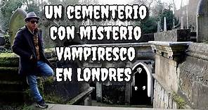 Un cementerio con misterio Vampiresco en londres