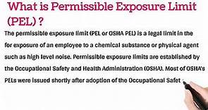What Is Permissible Exposure Limit in Industrial Safety Engineering ?