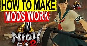 How to Make Mods Work in Nioh 2 - Step by Step Guide
