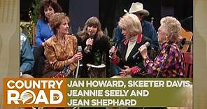 Jan Howard, Skeeter Davis, Jeannie Seely and Jean Shepard