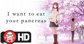 I Want To Eat Your Pancreas - Official Theatrical Trailer