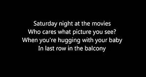 The Drifters - Saturday night at the movies - Lyrics