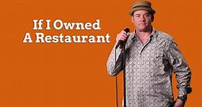If I Owned a Restaurant (David Koechner)
