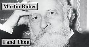 Martin Buber, Lecture 1: I and Thou