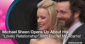Michael Sheen Opens Up About His "Lovely Relationship" With Rachel McAdams!
