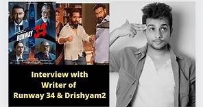 Interview with Writer of Runway 34 & Drishyam 2|Aamil Keeyan Khan