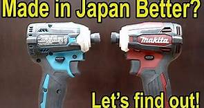 Made in "Japan" Makita Better? Let’s find out!
