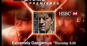 Extremely Dangerous Trailer - ITV 1999