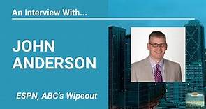 John Anderson - ESPN SportsCenter and ABC's Wipeout