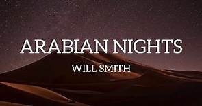 Arabian Nights(Lyrics) - Will Smith