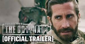 Guy Ritchie’s The Covenant - Official Trailer Starring Jake Gyllenhaal