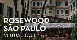 Rosewood São Paulo | Virtual Tour | Cidade Matarazzo