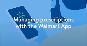 Managing Prescriptions with the Walmart App