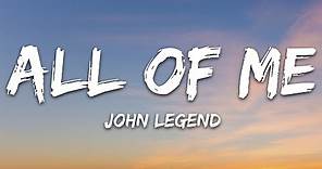 John Legend - All of Me (Lyrics)