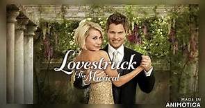 Lovestruck: The Musical - Everlasting Love