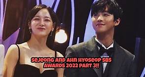Moment Kim Sejeong Ahn Hyoseop SBS Awards 2022 part 3!!