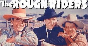 Riders of the West (1942) THE ROUGH RIDERS