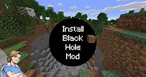 How To Install The Black Hole Mod For Minecraft 1.16 - 1.16.5