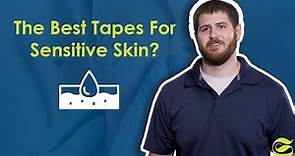 What Are the Best Tapes For Sensitive Skin?