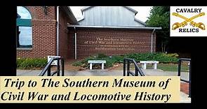 The Southern Museum of Civil War and Locomotive History